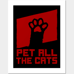 Pet All The Cats Posters and Art